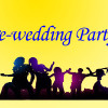 pre-wedding party